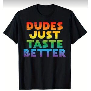 Dudes Just Taste Better Rainbow T-Shirt*Gay Pride*Short Sleeve Black T-Shirt*XXL